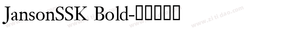 JansonSSK Bold字体转换